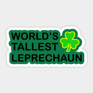 World's Tallest Leprechaun Sticker